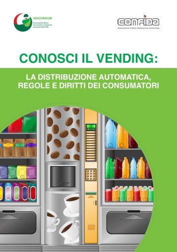 conosci il vending: la distribuzione automatica, regole ... - Adiconsum