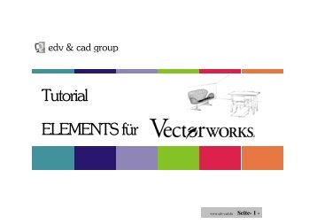 Tutorial ElementsCAD für Vectorworks 12.5 - EDV & CAD group