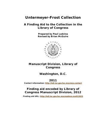 Untermeyer-Frost Collection [finding aid]. Library of Congress. [PDF ...