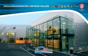 SOZIALPÄDAGOGISCHES ZENTRUM HALLEIN - Salzburg Wohnbau