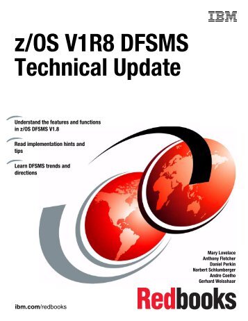 z/OS V1R8 DFSMS Technical Update - IBM Redbooks