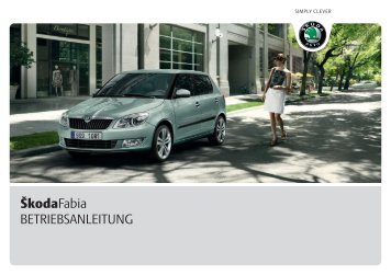 ŠkodaFabia BETRIEBSANLEITUNG - Media Portal - ŠKODA AUTO