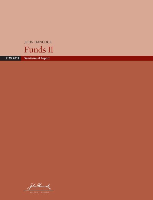 JH Funds II Semiannual Report - John Hancock Funds