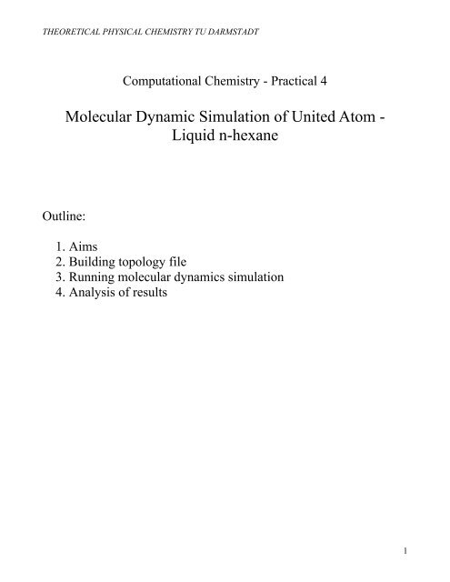 Molecular Dynamic Simulation of united atom liquid n-hexane