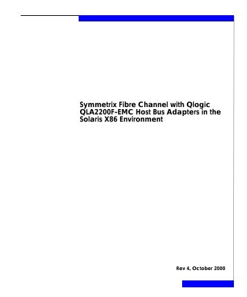 Symmetrix Fibre Channel with Qlogic QLA2200F-EMC Host Bus ...
