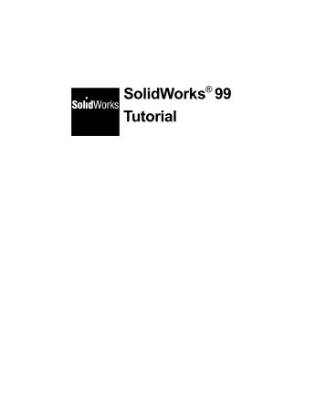 SolidWorks 99 Tutorial - Rowan University - Personal Web Sites