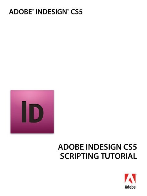 Adobe InDesign CS5 Scripting Tutorial