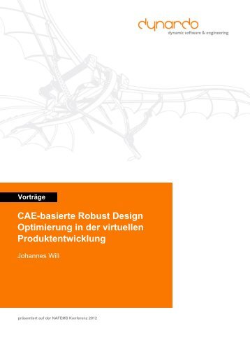 CAE-basierte Robust Design Optimierung in der ... - Dynardo GmbH