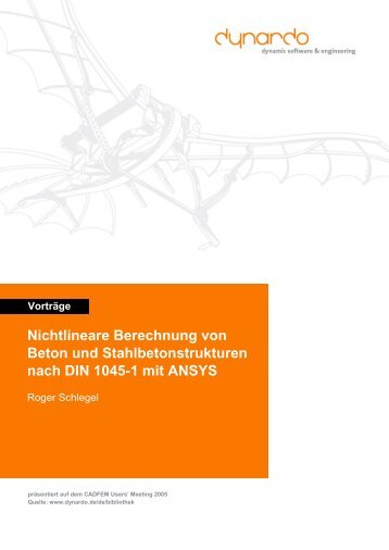Nichtlineare Berechnung von Beton und ... - Dynardo GmbH