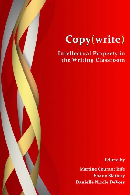 Copy(write) - the WAC Clearinghouse - Colorado State University