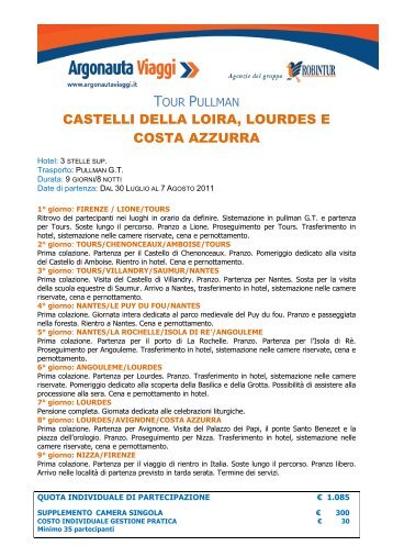 CASTELLI DELLA LOIRA, LOURDES E COSTA AZZURRA - Robintur