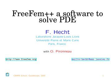 FreeFem++ a software to solve PDE - Université Pierre et Marie ...