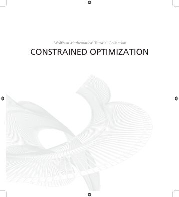 Mathematica Tutorial: Constrained Optimization - Wolfram Research