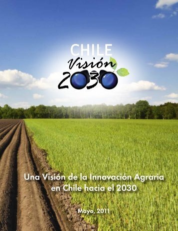 Una Visión de la Innovación Agraria en Chile hacia el 2030 - Fia