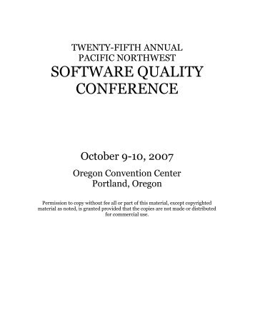 Twenty-Fifth Annual Pacific Northwest Software Quality ... - Dejan SEO