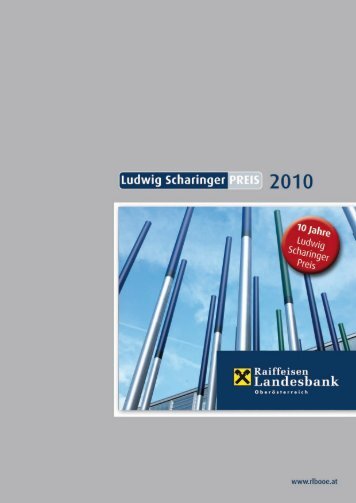 Ludwig Scharingerpreis 2010 (pdf, 12 MB) - Raiffeisenlandesbank ...