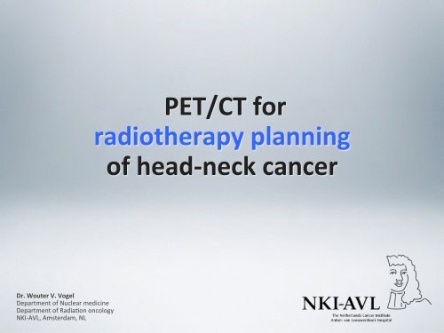 PET/CT for radiotherapy planning of head-Ã¢ÂÂneck cancer