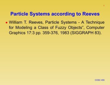 COSC 455 - Computer Graphics, Lecture on Particle Systems ...