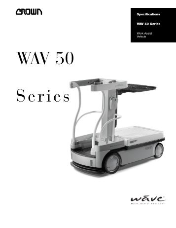 WAV 50 Series Specifications - Crown Equipment Corporation