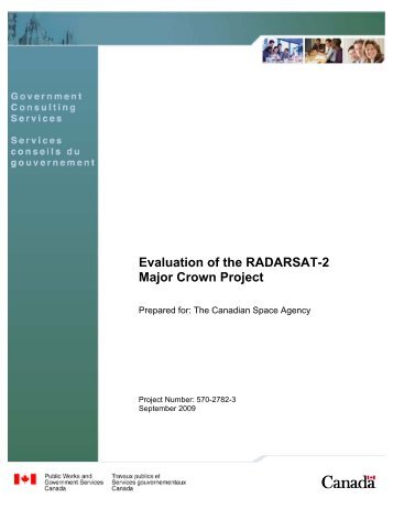 Evaluation of the RADARSAT-2 Major Crown Project - Agence ...