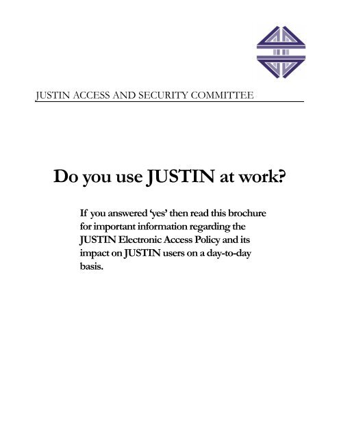 JUSTIN Access and Security - Ministry of Justice