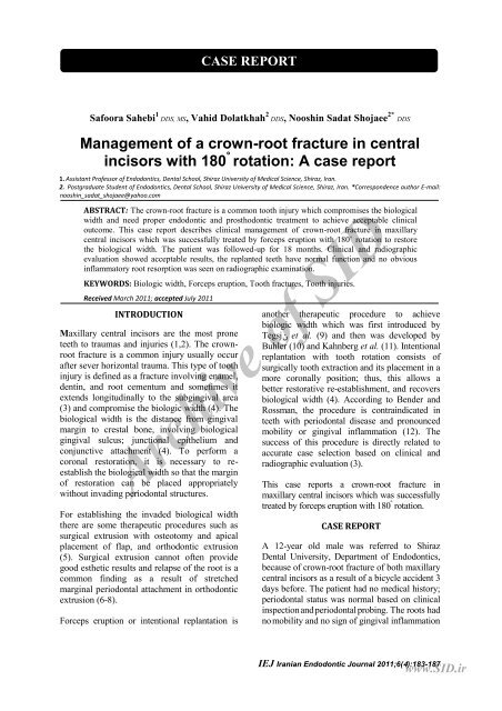 Management of a crown-root fracture in central incisors with 180 ...