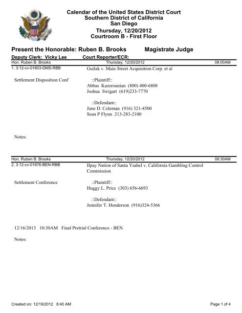 Present The Honorable: Ruben B. Brooks Magistrate Judge