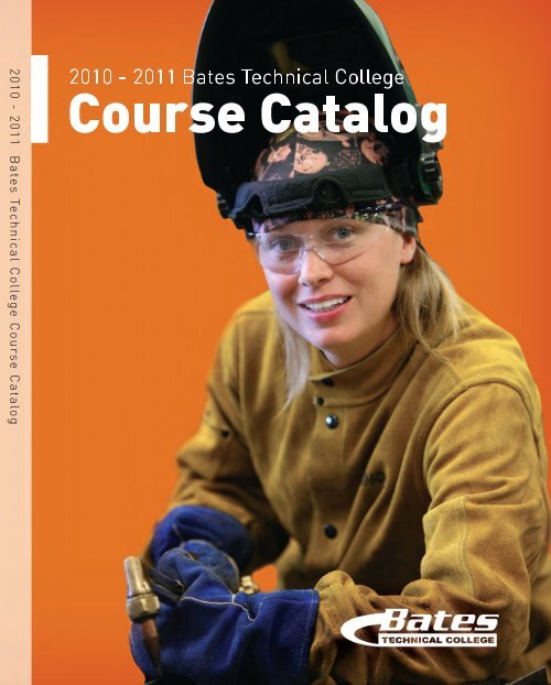 20102011 Course Catalog Bates Technical College Ctc.edu