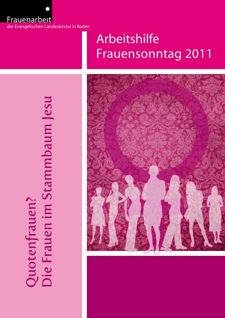 Arbeitshilfe Frauensonntag 2011 als Download - Evangelische ...