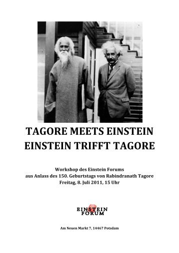 TAGORE MEETS EINSTEIN EINSTEIN TRIFFT TAGORE - Einstein Forum