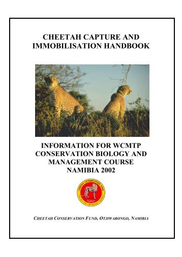 cheetah capture and immobilisation handbook - Cat Specialist Group