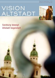 VISION ALTSTADT Juli 2005 - pdf, 2580 Kb - Altstadt Salzburg