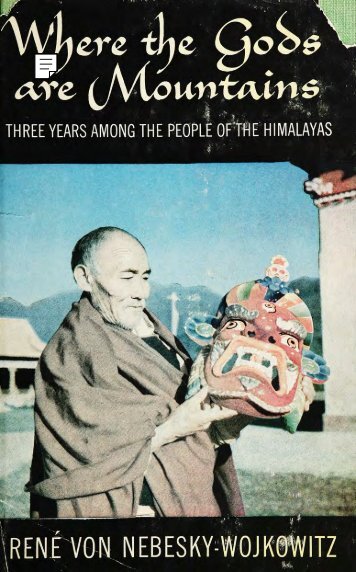 Where the gods are mountains: Three years among the people of ...