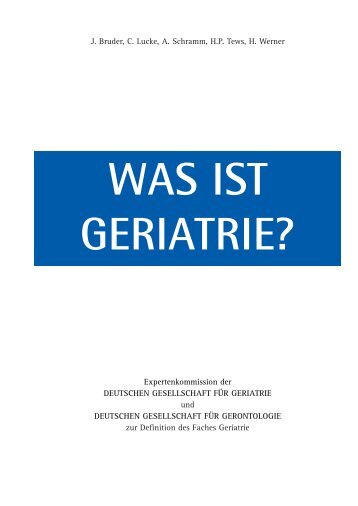 Was ist Geriatrie - Lehrstuhl Innere Medizin - Geriatrie