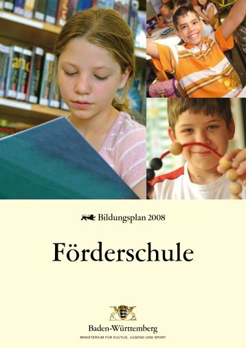 Bildungsplan Förderschule - Bildung stärkt Menschen