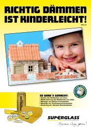 Richtig Dämmen ist Kinderleicht! - Superglass Dämmstoffe