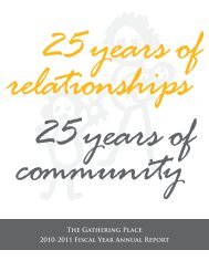 The Gathering Place 2010-2011 Fiscal Year Annual Report