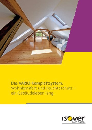 Das VARIO-Komplettsystem. Wohnkomfort und ... - ISOVER VARIO