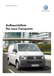 Aufbaurichtlinie Der neue Transporter - Aufbaurichtlinien