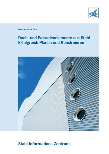 Dach- und Fassadenelemente aus Stahl - Stahl-Informations-Zentrum