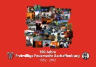 150 Jahre Freiwillige Feuerwehr Aschaffenburg