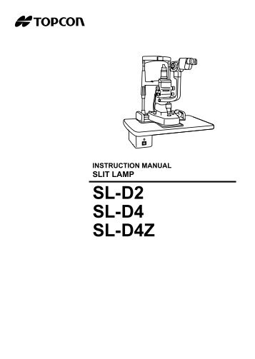 Instruction Manual - Topcon SL-D2 - Cal Coast Ophthalmic ...