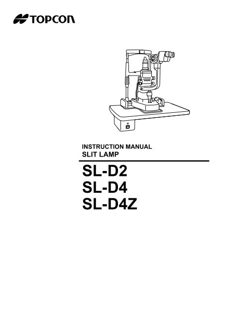 Instruction Manual - Topcon SL-D2 - Cal Coast Ophthalmic ...