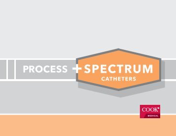 process spectrum - Cook Medical