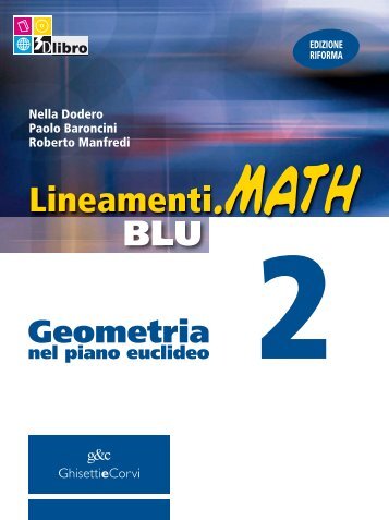 Lineamenti BLU .Math Nella Dodero Paolo Baroncini ... - Scuolabook