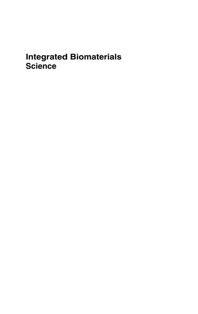 Integrated Biomaterials Science