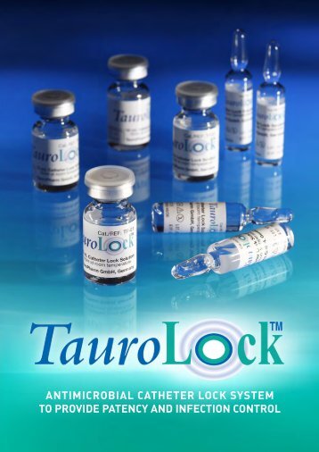 antimicrobial catheter lock system to provide patency ... - TauroLock