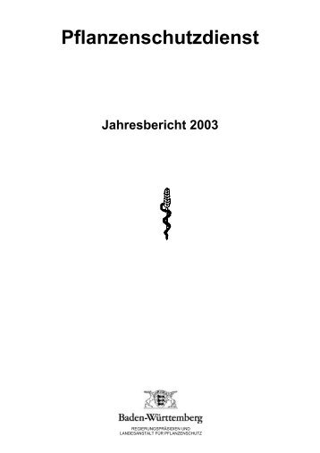 Jahresbericht des Pflanzenschutzdienstes Baden-Württemberg 2003