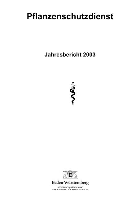 Jahresbericht des Pflanzenschutzdienstes Baden-Württemberg 2003