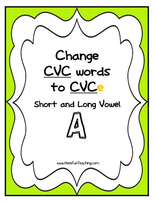 Change CVC words to CVCe - Have Fun Teaching